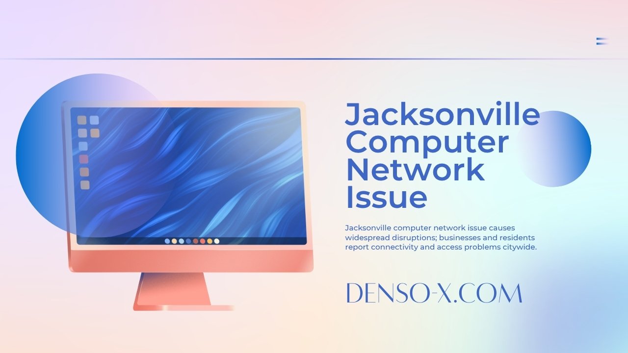 Jacksonville Computer Network Issue
