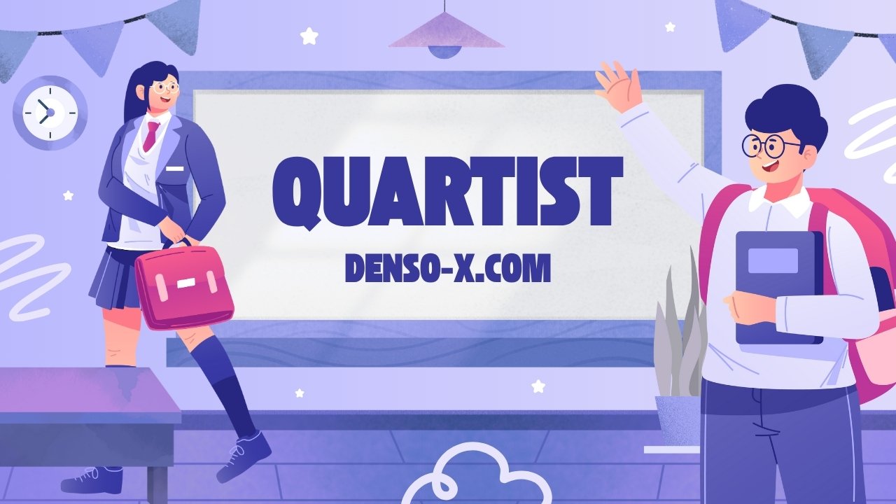 Quartist