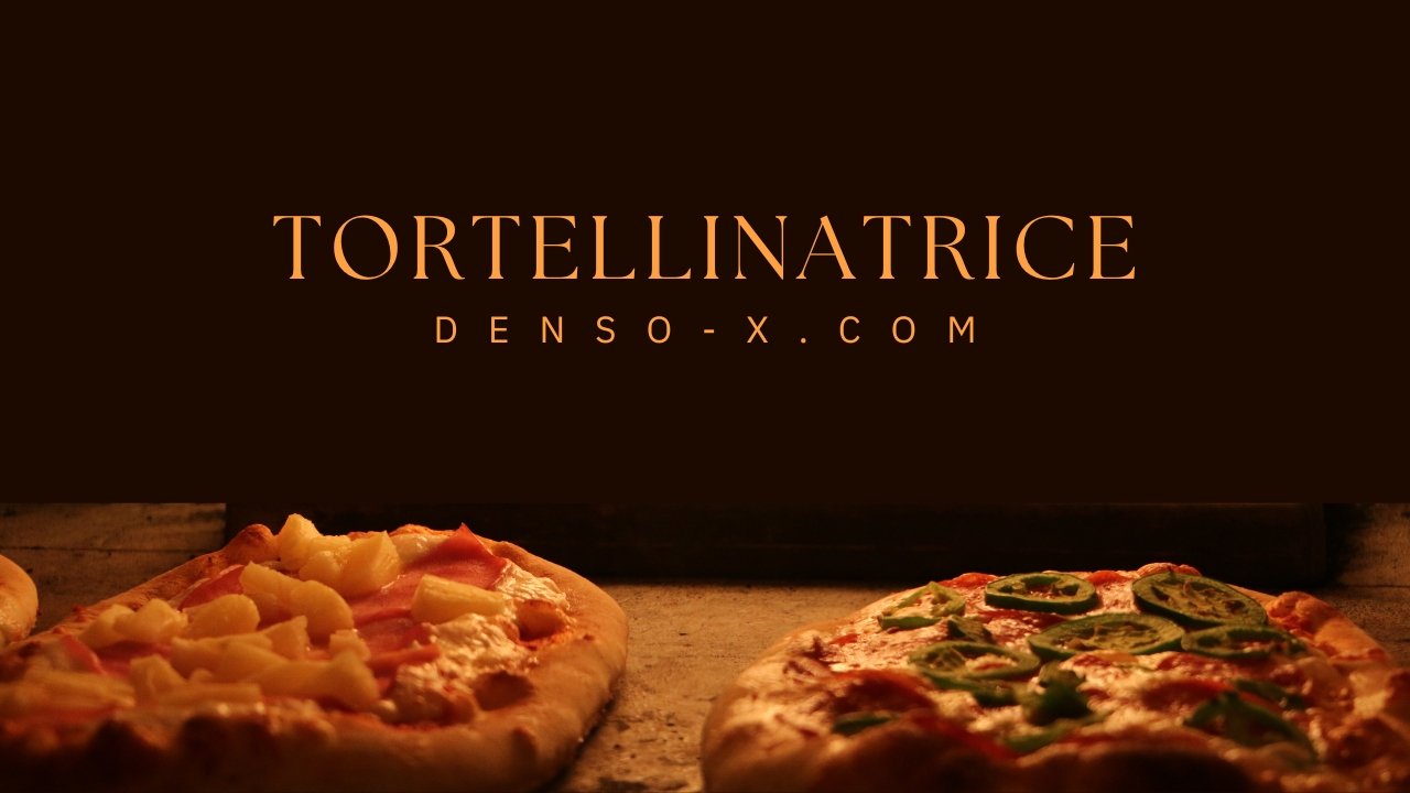 Tortellinatrice