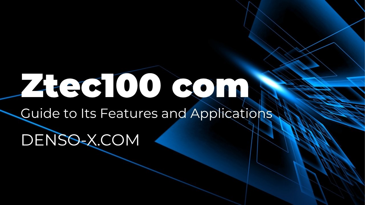 Ztec100 com